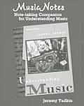 MusicNotes Understanding Music A Note Taking Companion