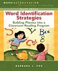 Word Identification Strategies Building Phonics Into a Classroom Reading Program