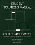 Student's Solutions Manual for College Mathematics for Business, Economics, Life Sciences & Social Sciences