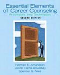 Essential Elements of Career Counseling Processes & Techniques 2nd edition