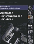 General Motors Fundamental Curriculum Series Automatic Transmissions & Transaxles