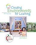 Creating Environments for Learning Birth to Age Eight
