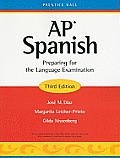 AP Spanish Preparing For The Language