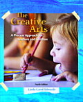 Creative Arts A Process Approach for Teachers & Children