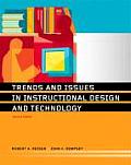 Trends and Issues in Instructional Design and Technology (2ND 07 - Old Edition)