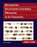 Developing Occupation-Centered Programs for the Community