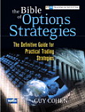 Bible of Options Strategies The Definitive Guide for Practical Trading Strategies