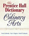 Prentice Hall Dictionary Of Culinary Arts 2nd Edition