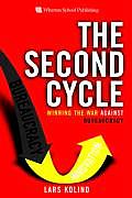 Second Cycle Winning the War Against Bureaucracy