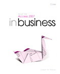 Microsoft  Access 2007 in Business -core Text (08 Edition)