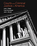 Courts and Criminal Justice in America (11 - Old Edition)
