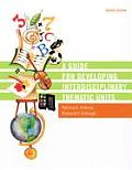 Guide for Developing Interdisciplinary Thematic Units