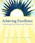 Achieving Excellence Educating the Gifted & Talented