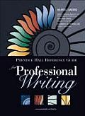 Prentice Hall Reference Guide for Professional Writing (Book Alone)
