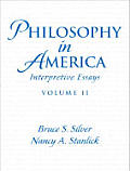Philosophy in America, Volume II: Interpretive Essays