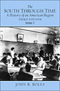 South Through Time Volume 2 A History of an American Region