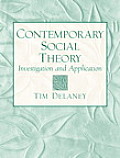 Contemporary Social Theory Investigation & Application