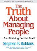 Truth about Managing People & Nothing But the Truth