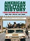 American Military History A Survey from Colonial Times to the Present