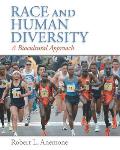 Race and Human Diversity: A Biocultural Approach