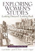 Exploring Women's Studies: Looking Forward, Looking Back
