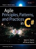 Agile Principles, Patterns, and Practices in C#