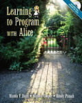 Learning To Program With Alice 1st Edition