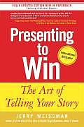 Presenting To Win The Art Of Telling Your Story
