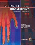Medical Transcription Fundamentals & Practice With CDROM