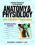Anatomy & Physiology for Health Prof: I/A