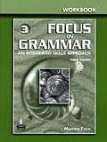 Focus On Grammar 3 Workbook 3rd Edition