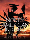 North American Indians A Comprehensive Account