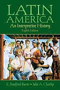 Latin America An Interpretive History 8th Edition