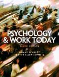 Psychology and Work Today (9TH 06 - Old Edition)
