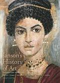 Jansons History of Art Volume 1 Western Tradition Prehistoric Through Fourteenth Century Italian Art