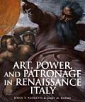 Art Power & Patronage in Renaissance Italy