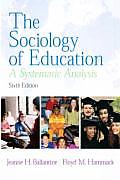 Sociology of Education A Systematic Analysis