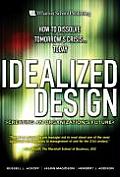 Idealized Design Creating an Organizations Future