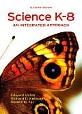Science K-8: An Integrated Approach