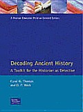 Decoding Ancient History: A Toolkit for the Historian as Detective