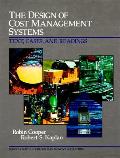 Design Of Cost Management Systems The Text Cases & Readings