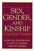 Sex Gender & Kinship A Cross Cultural Perspective