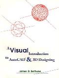 Visual Introduction To Autocad & 3d Designing