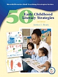 50 Early Childhood Literacy Strategies 2nd Edition