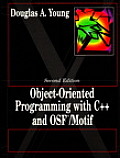 Object Oriented Programming with C++ and Osf/Motif