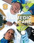 Paramedic Care: Principles & Practice, Volume 1: Introduction to Paramedicine