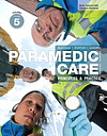 Paramedic Care Principles & Practice Volume 5