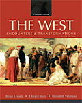 West Encounters & Transformations Combined Volume 3rd Edition
