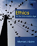 Ethics for the Information Age 4th Edition