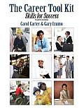 Career Toolkit The Skills for Success by Carol J Carter Gary Izumo